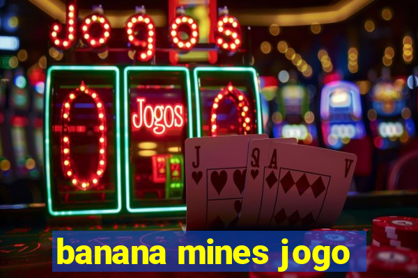 banana mines jogo